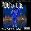 Walk - Single album lyrics, reviews, download