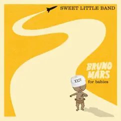 Bruno Mars for Babies by Sweet Little Band album reviews, ratings, credits