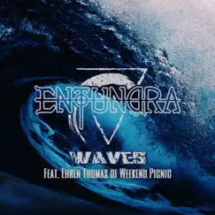 Waves (Remastered) (feat. Ehren Thomas & Weekend Picnic) - Single by Entundra album reviews, ratings, credits