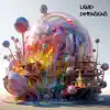 Liquid Dimensions - Single album lyrics, reviews, download