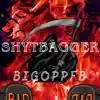 Shytbagger - Single album lyrics, reviews, download