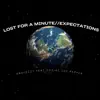 Lost For a Minute // Expectations - Single album lyrics, reviews, download