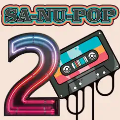 Sa-Nu-Pop 2 - EP by Grace De La Hunt, Edith, Electric Jungle & Michael Neill album reviews, ratings, credits
