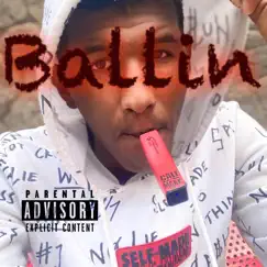 Ballin - Single by Q-Face Baby album reviews, ratings, credits