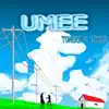 UMEE (feat. Trick) song lyrics