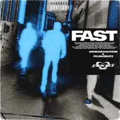 Fast - Single by Arvid Häggström & Pxlish Beatz album reviews, ratings, credits