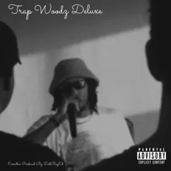 Trap Woodz Deluxe by Eugene Woodz album reviews, ratings, credits