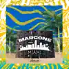 Marcone Virou Miami (feat. Mc K.K & MC Luiggi) - Single album lyrics, reviews, download
