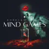 Mind Games (Baby I) [Remix] - Single [feat. Kp Suckafree] - Single album lyrics, reviews, download