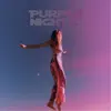 Purple Nights - Single album lyrics, reviews, download