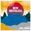 New Nostalgia - EP album lyrics, reviews, download