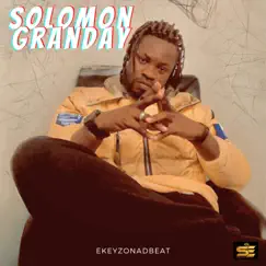 Solomon Granday - Single by Ekeyzondabeat album reviews, ratings, credits