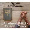 All About Jesus - Revision Track - Single album lyrics, reviews, download