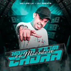 Hoje a Filha Chora e a Mãe Não Vê - Single by MC Lipe LK & Dj Gbeats album reviews, ratings, credits