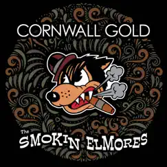 Cornwall Gold - Single by The Smokin' Elmores album reviews, ratings, credits