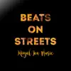 Beats on Streets song lyrics