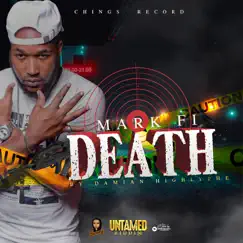 Mark Fi Death (feat. Chings Record) - Single by Damian Highlyphe album reviews, ratings, credits