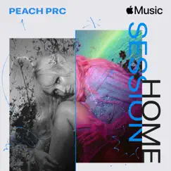 Apple Music Home Session: Peach PRC by Peach PRC album reviews, ratings, credits