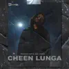 Cheen Lunga song lyrics