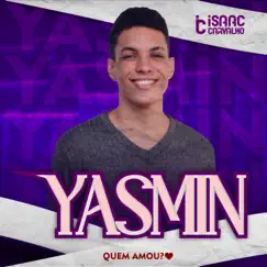 Yasmin - Single by Isaac Carvalho album reviews, ratings, credits