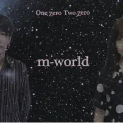 One Zero Two Zero - EP by MWorld album reviews, ratings, credits