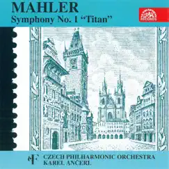 Symphony No. 1 in D major, Titan by Karel Ančerl & Czech Philharmonic Orchestra album reviews, ratings, credits
