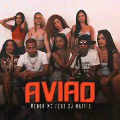 Avião (feat. DJ Matt-D) Song Lyrics