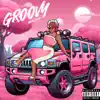 Groovy - Single album lyrics, reviews, download