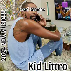 DEadDemENs - Single by Kid Littro album reviews, ratings, credits