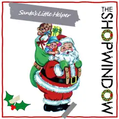 Santa's Little Helper - Single by The Shop Window album reviews, ratings, credits