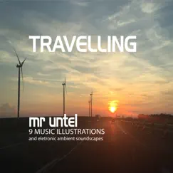 Travelling by Mr Untel album reviews, ratings, credits