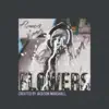 Flowers (feat. Jackson Marshall) - Single album lyrics, reviews, download
