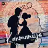 Kanmaniye - Single album lyrics, reviews, download