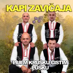Pijem Krušku Čistim Pušku by Kapi Zavicaja album reviews, ratings, credits