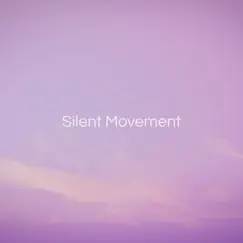 Calmative by Silent Movement album reviews, ratings, credits