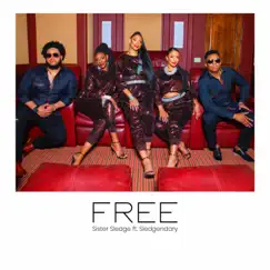 Free (feat. Sledgendary) - Single by Sister Sledge album reviews, ratings, credits