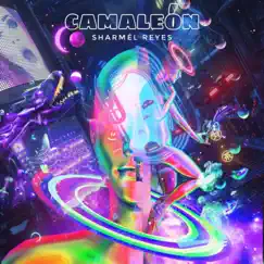Camaleón - Single by SHARMÉL REYES album reviews, ratings, credits