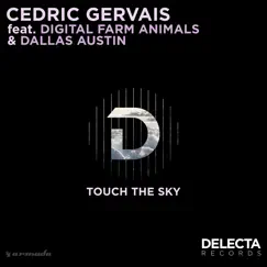 Touch the Sky (feat. Digital Farm Animals & Dallas Austin) Song Lyrics