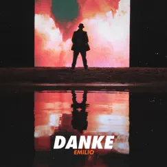 DANKE - Single by Emilio album reviews, ratings, credits