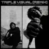 Triple Visual (feat. Rakaa) [Remix] [Remix] - Single album lyrics, reviews, download