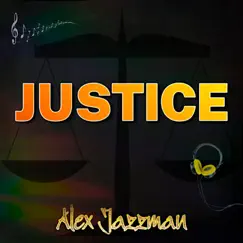 Justice - Single by Alex Jazzman album reviews, ratings, credits