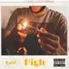 High - Single album lyrics, reviews, download