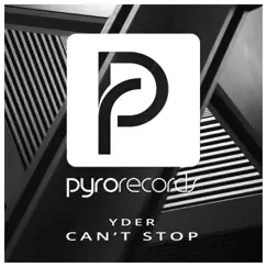 Can't Stop - Single by Yder album reviews, ratings, credits