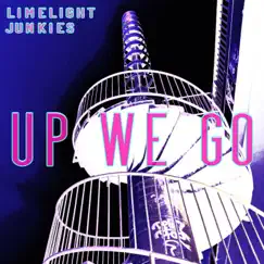 Up We Go by Limelight Junkies album reviews, ratings, credits