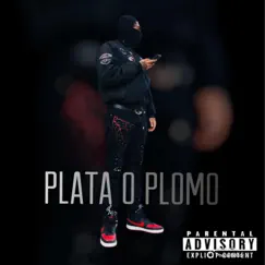 Plata O Plomo - Single by El eFe Uno album reviews, ratings, credits
