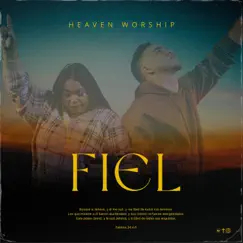 Fiel - Single by Heaven Worship album reviews, ratings, credits
