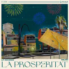 La Prosperitat - Single by Ferro album reviews, ratings, credits