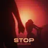 STOP (feat. Maître Mim's & Maté Beats) - Single album lyrics, reviews, download