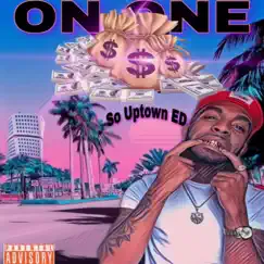 On One - Single by So Uptown Ed album reviews, ratings, credits