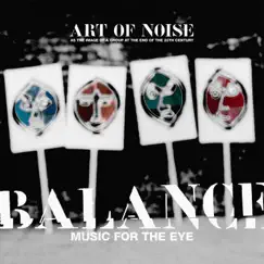 Balance (Music For The Eye) by Art of Noise album reviews, ratings, credits